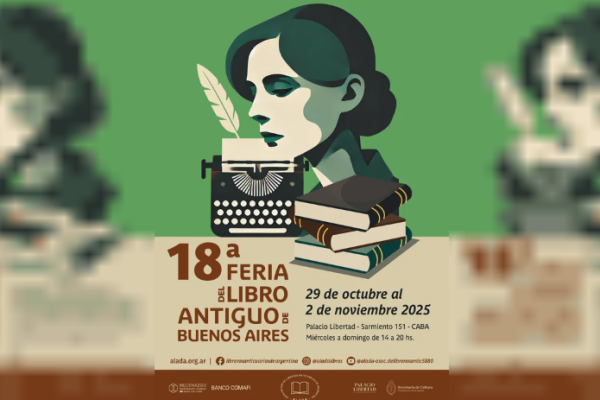 La Feria del Libro Antiguo de Buenos Aires celebrará a las mujeres en la literatura argentina