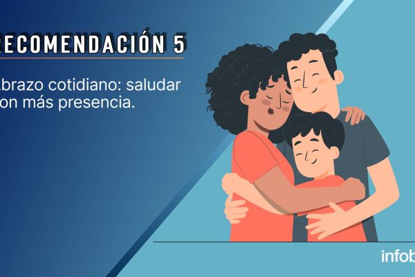 Cinco recomendaciones para aprovechar los beneficios del abrazo en la salud emocional