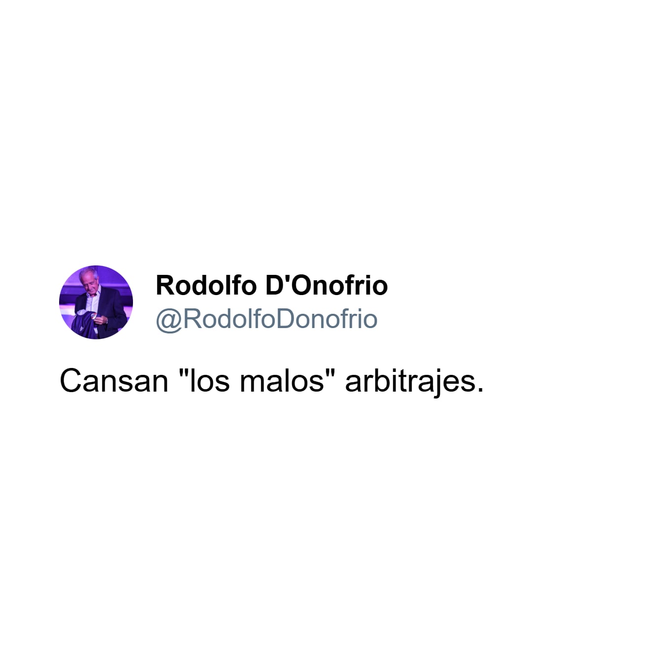 Posteo de Rodolfo D'Onofrio sobre los arbitrajes