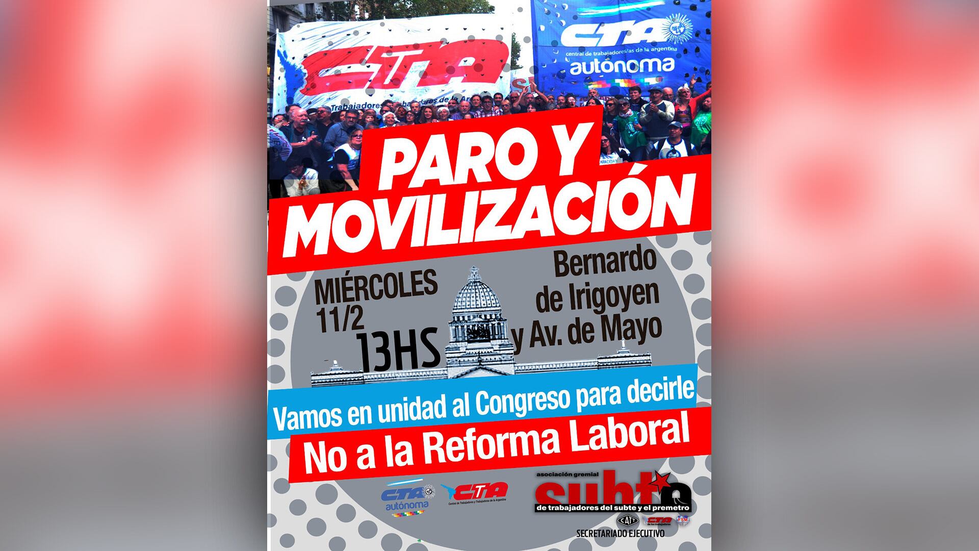 El paro es impulsado por la CTA. 