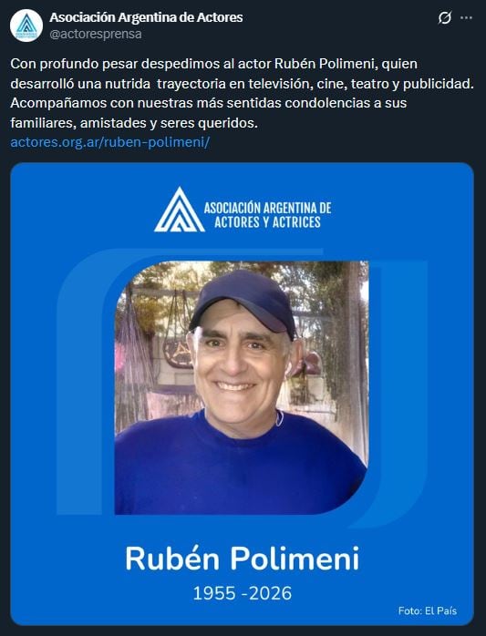 La Asociación Argentina de Actores despidió a Rubén Polimeni tras su fallecimiento (X)