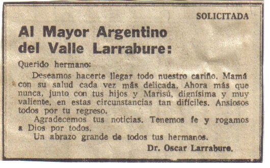 La familia le hacía llegar noticias a través de solicitadas publicadas en diarios determinados (Flia Larrabure)