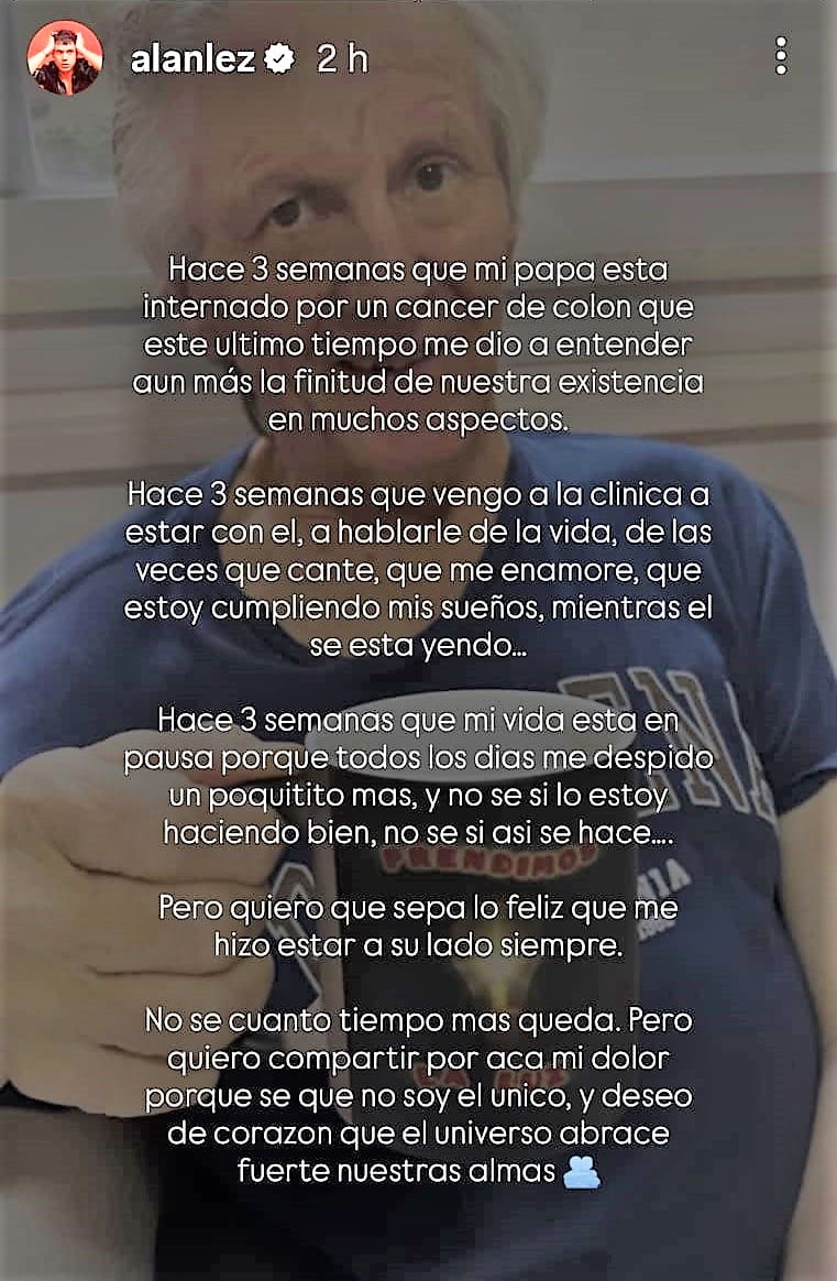 En la última semana, Alan Lez había comunicado su preocupación por la salud de su padre