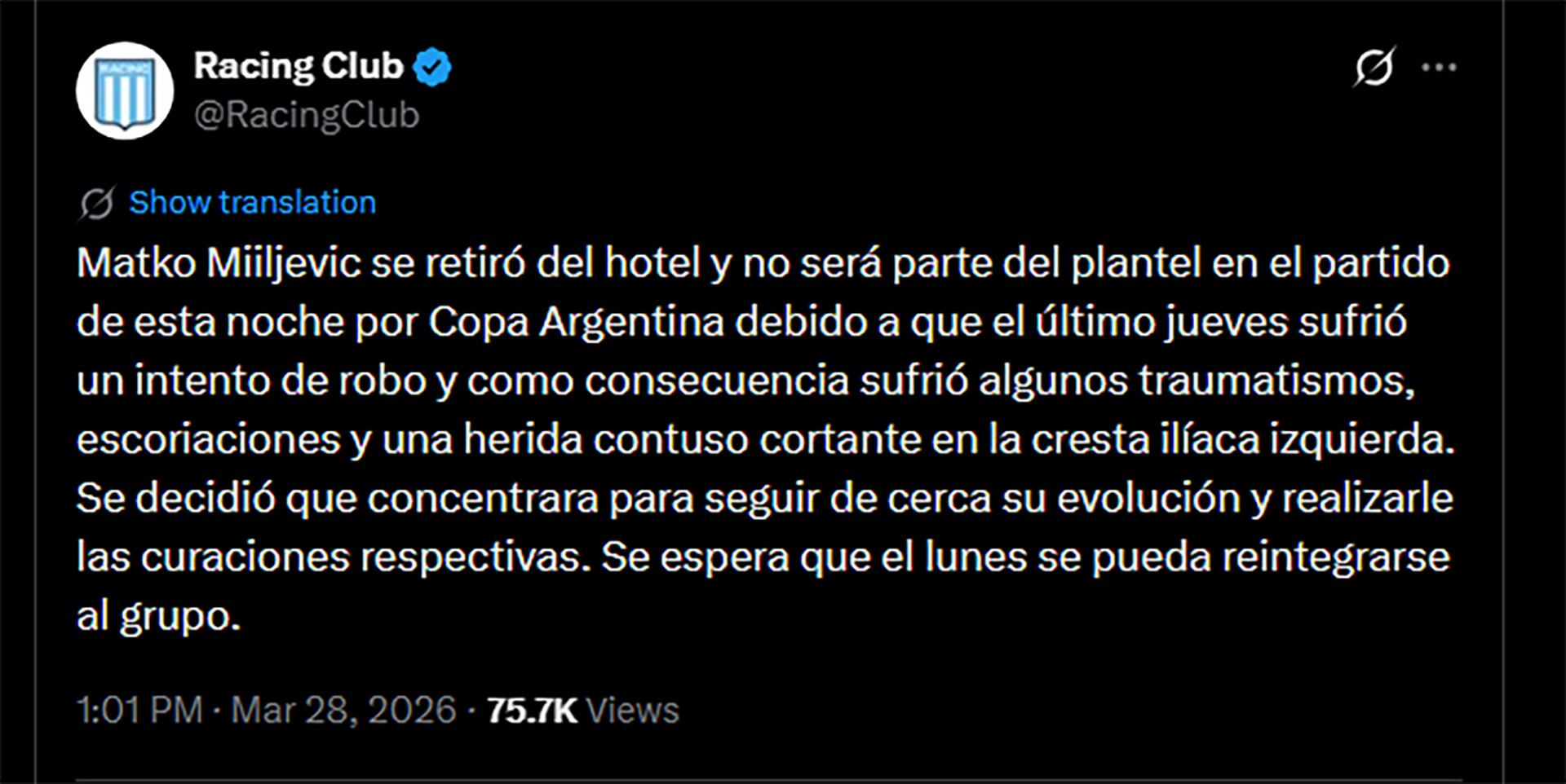 Matko Miljevic, jugador de Racing, se ausentará del partido de Copa Argentina tras sufrir un intento de robo que le causó lesiones y traumatismos.