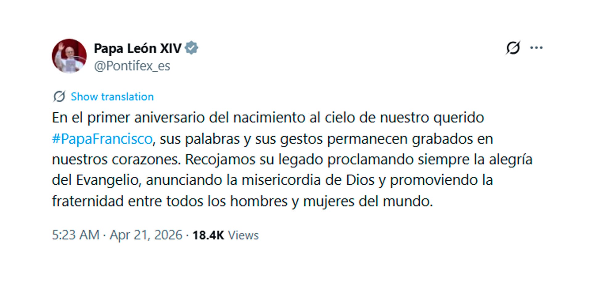 El Papa León XIV, a través de su cuenta oficial, publicó un mensaje instando a los fieles a recordar y seguir el legado de Papa Francisco en el primer aniversario de su partida. (X)
