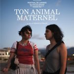 El cine costarricense hace historia en Cannes: Triunfo colectivo para “Siempre soy tu animal materno”