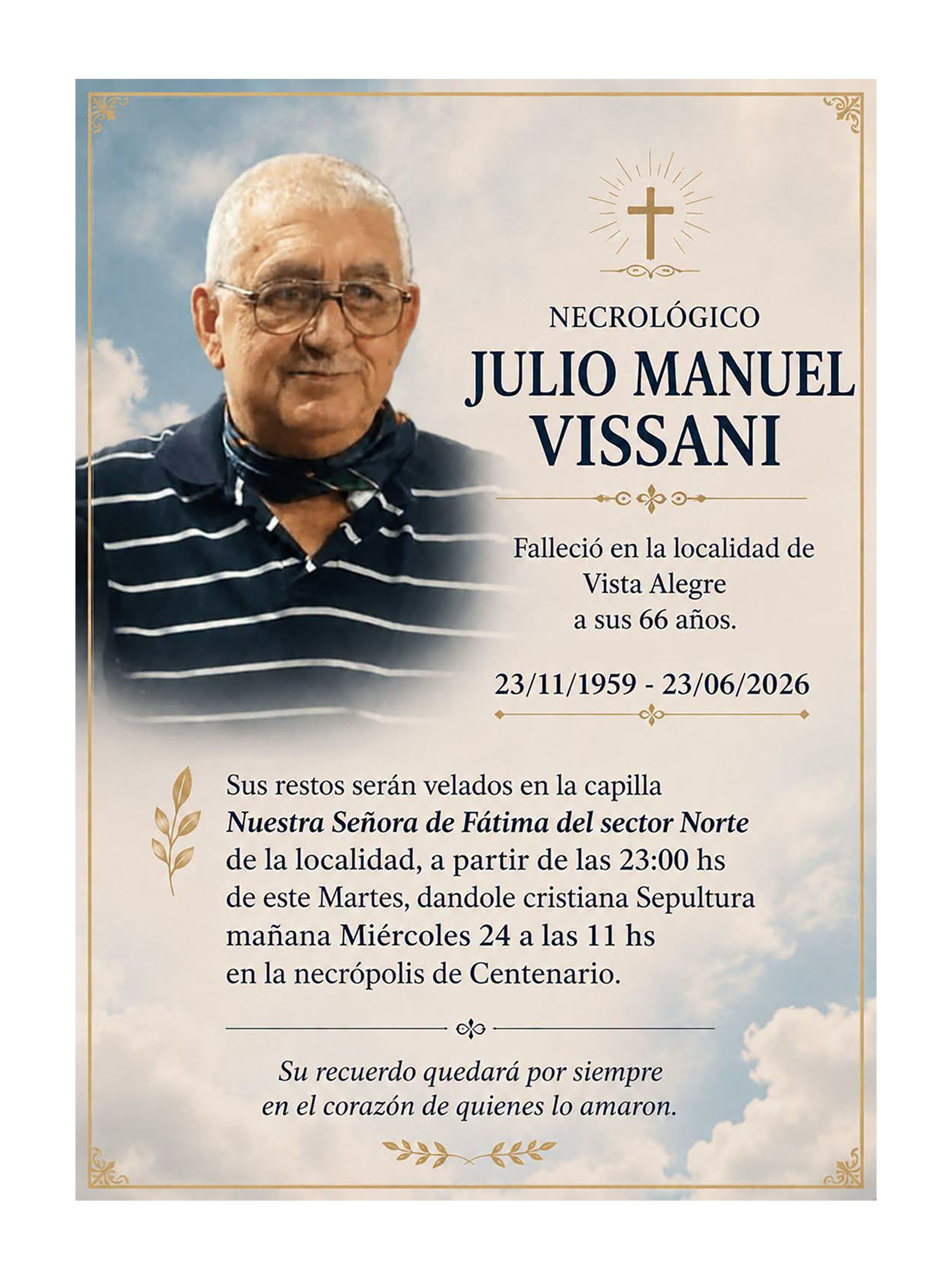 Julio Manuel Vissani era el exesposo de María Olga Sosa, una de las cuatro hermanas que murieron en un siniestro vial en La Pampa.