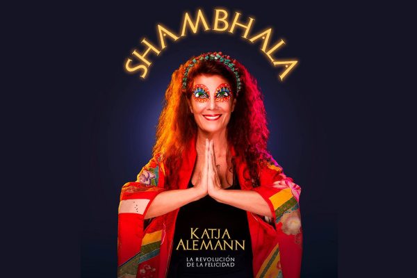 Katja Alemann presentó su espectáculo, Shambhala: “La felicidad tiene que ver con un estado colectivo”