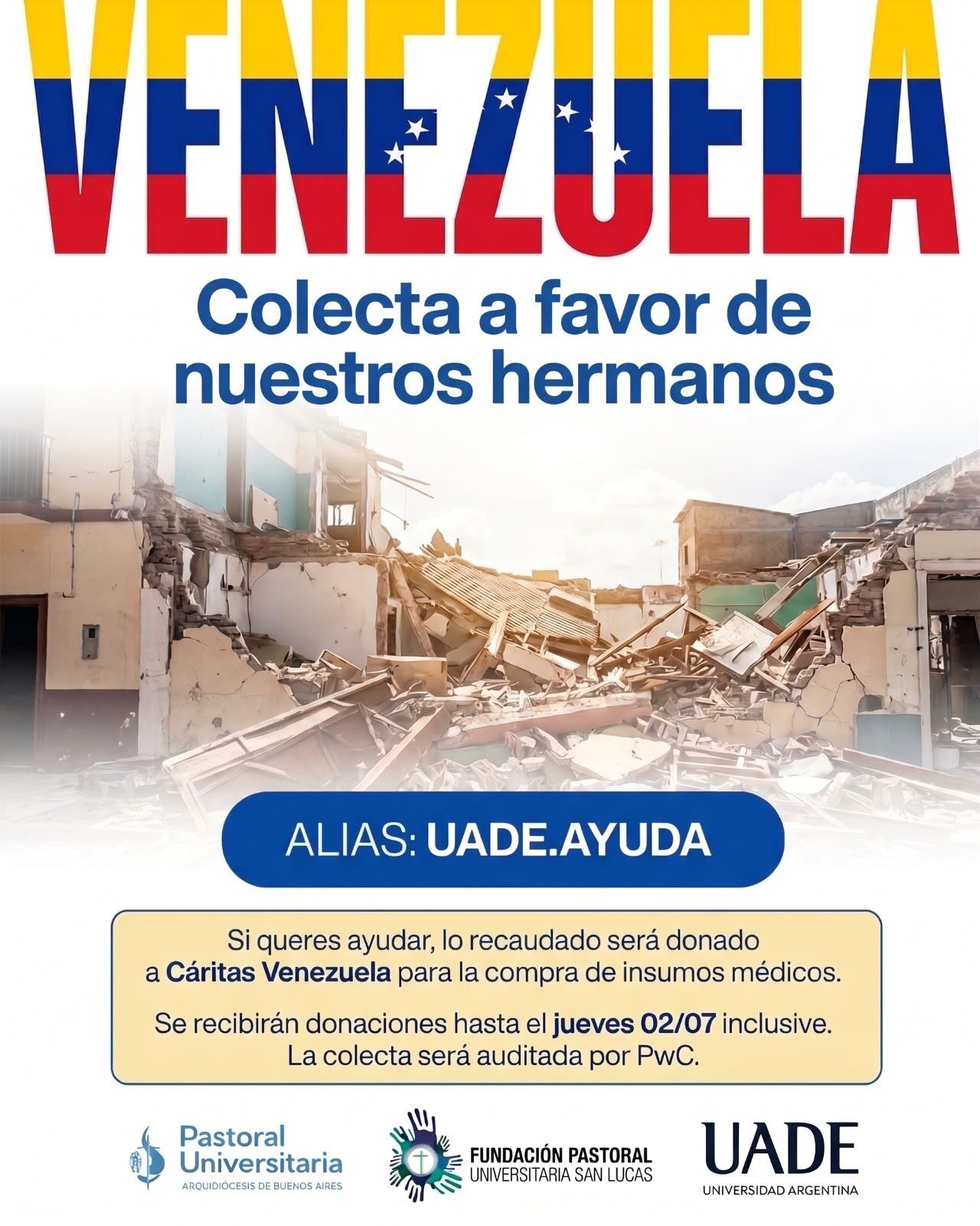 La colecta será esencialmente para insumos médicos para Venezuela