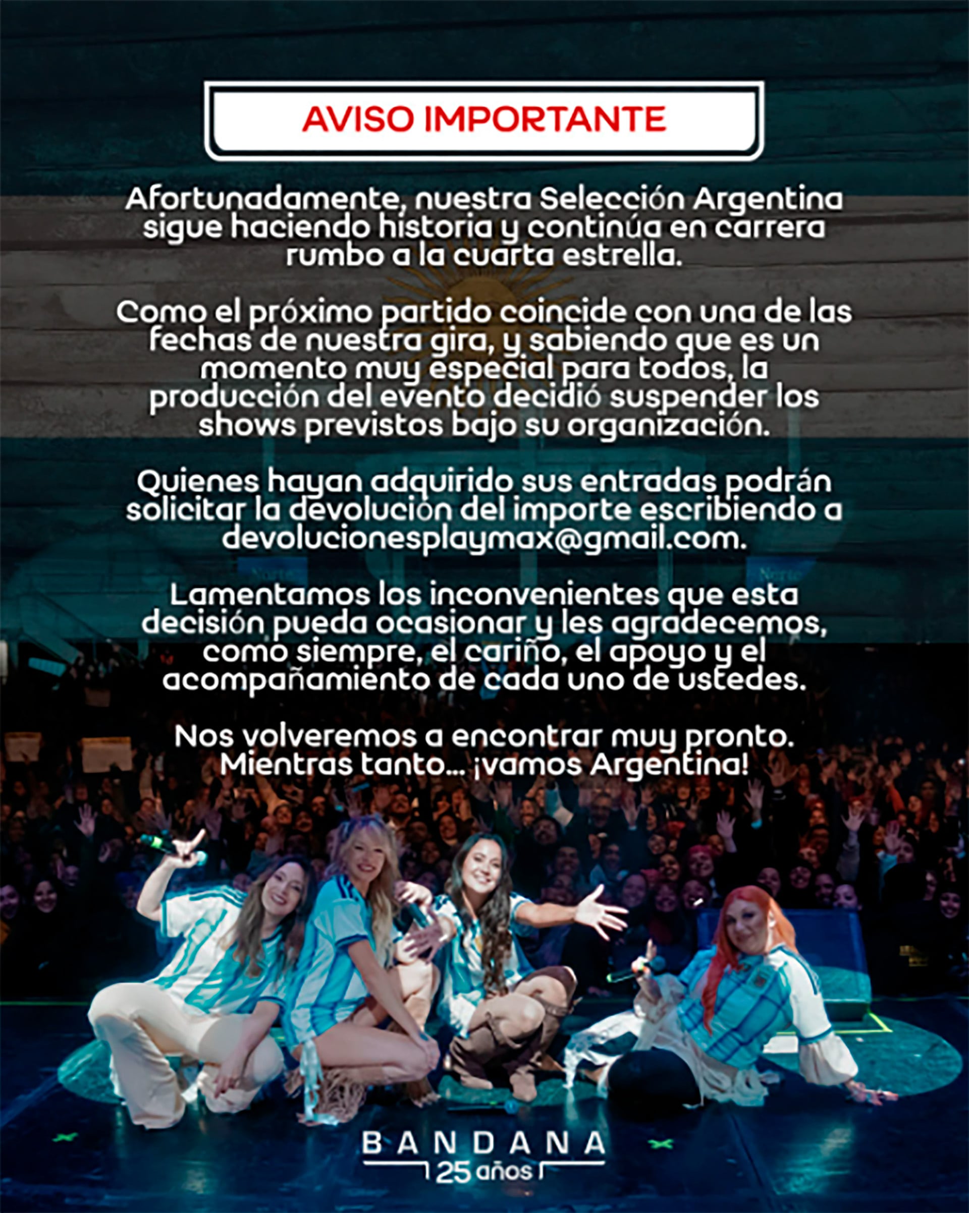 El comunicado de Bandana indicó que quienes compraron entradas para los shows cancelados pueden pedir la devolución del importe por correo electrónico