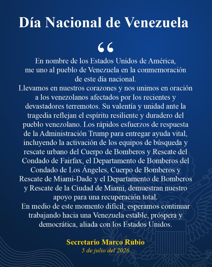 El secretario de Estado, Marco Rubio, emite un comunicado con motivo del Día de la Independencia de Venezuela, expresando apoyo a la nación caribeña y a los afectados por terremotos