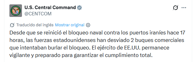 Un tuit del Comando Central de Estados Unidos informa que las fuerzas estadounidenses desviaron dos buques comerciales que intentaron sortear el bloqueo naval en puertos iraníes (CENTCOM)