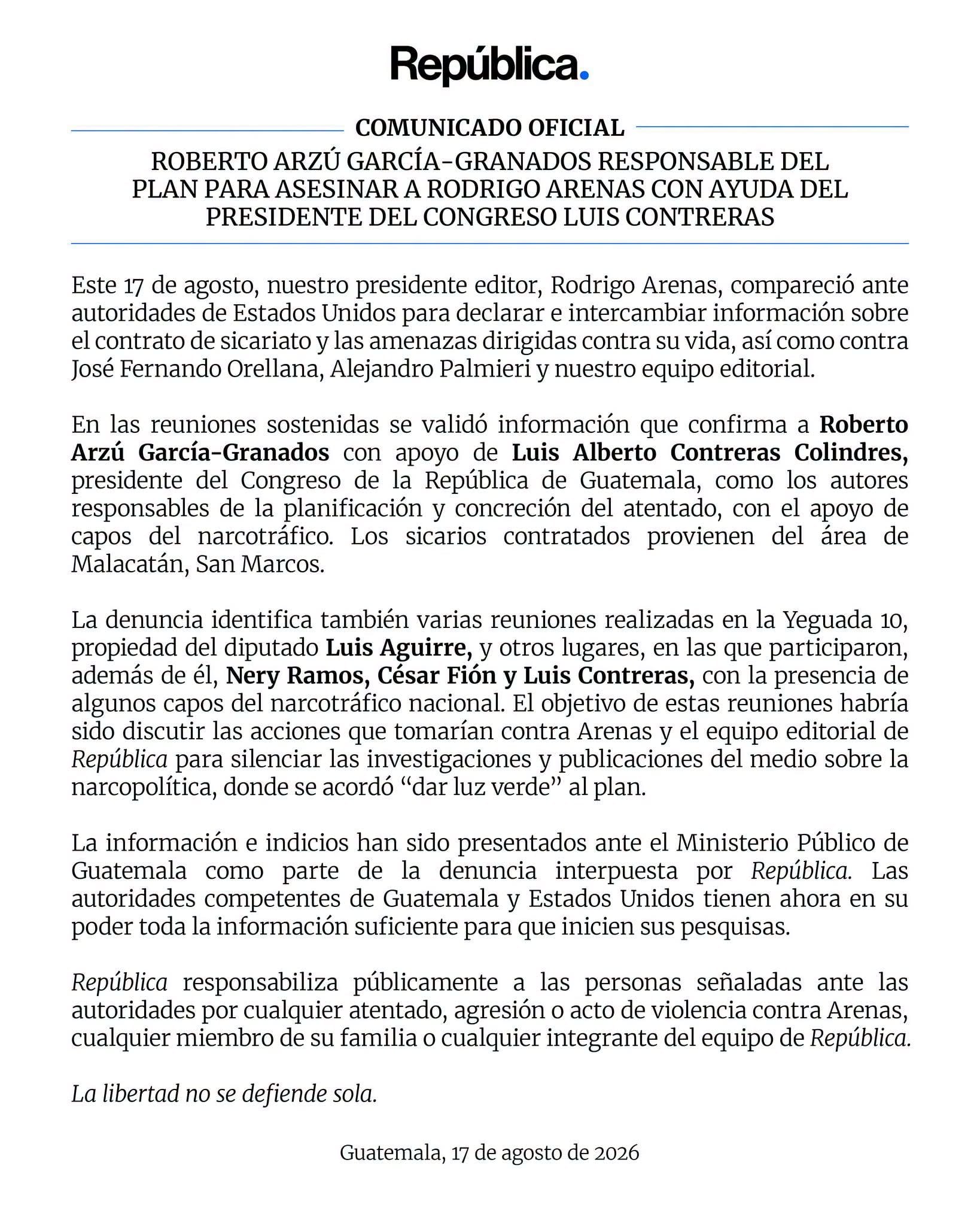 Un comunicado oficial de República informa sobre un plan de asesinato contra Rodrigo Arenas en Guatemala, implicando a Roberto Arzú García-Granados y Luis Contreras. (La República GT)