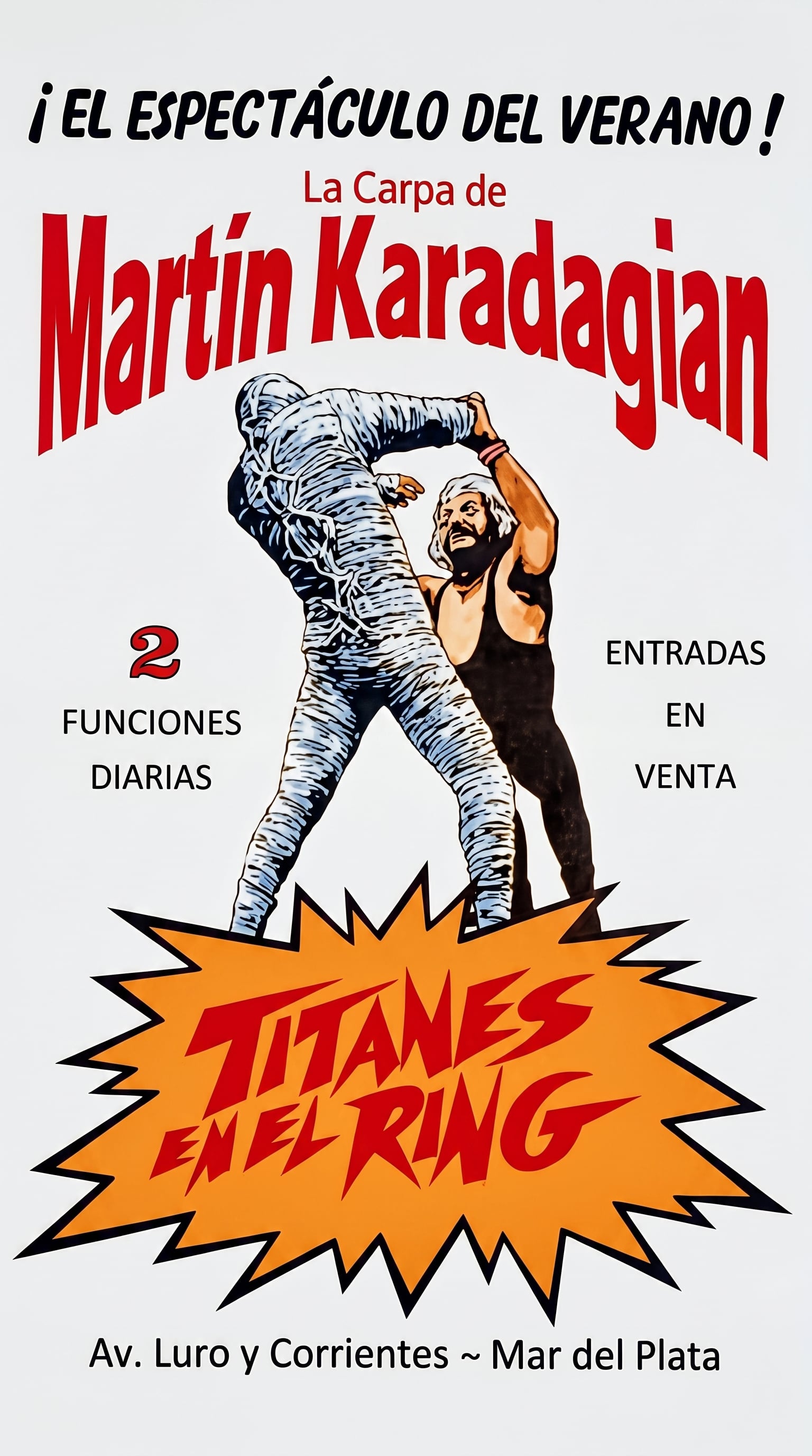 Un cartel publicitario promociona las funciones del espectáculo Titanes en el Ring de Martín Karadagian en la ciudad de Mar del Plata en 1973 (Imagen Ilustrativa Infobae)