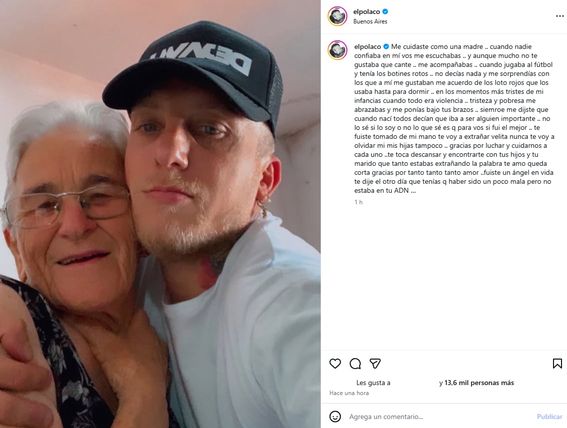 El dolor de El Polaco por la muerte de su abuela: “Cuando todo era violencia, tristeza y pobreza, me abrazabas”